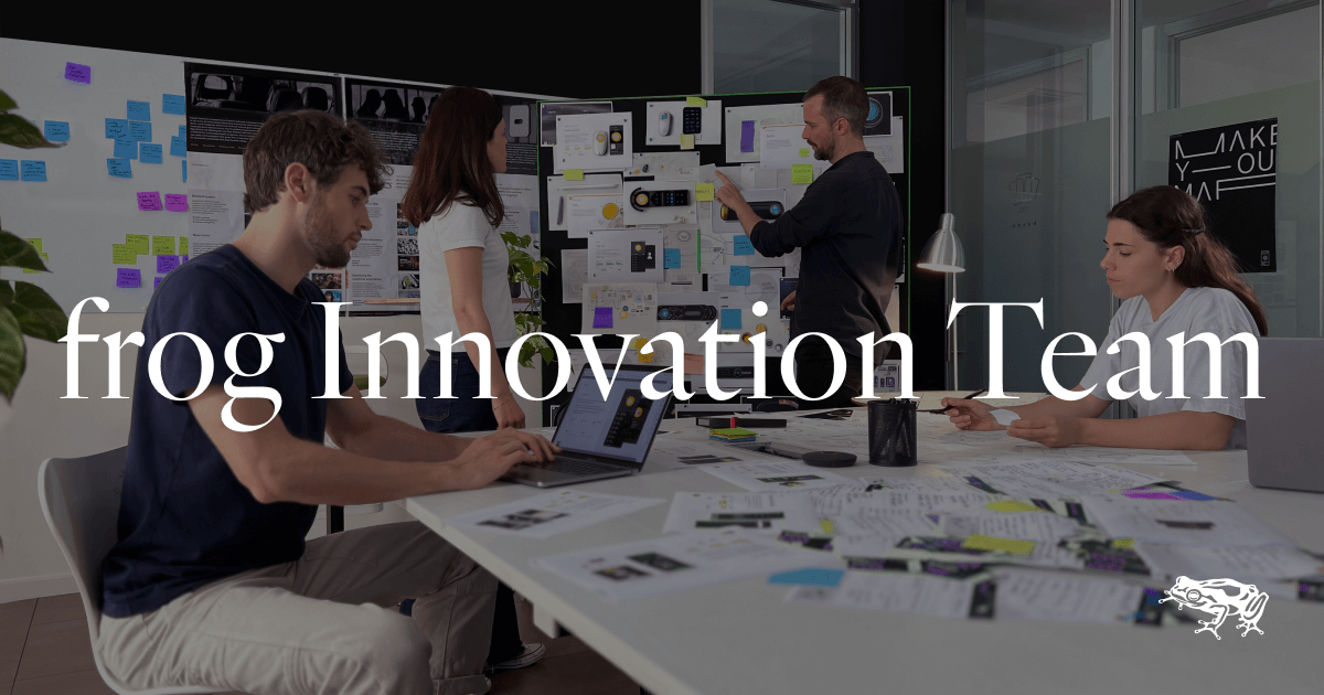 frog Innovation Team | frog, part of Capgemini Invent